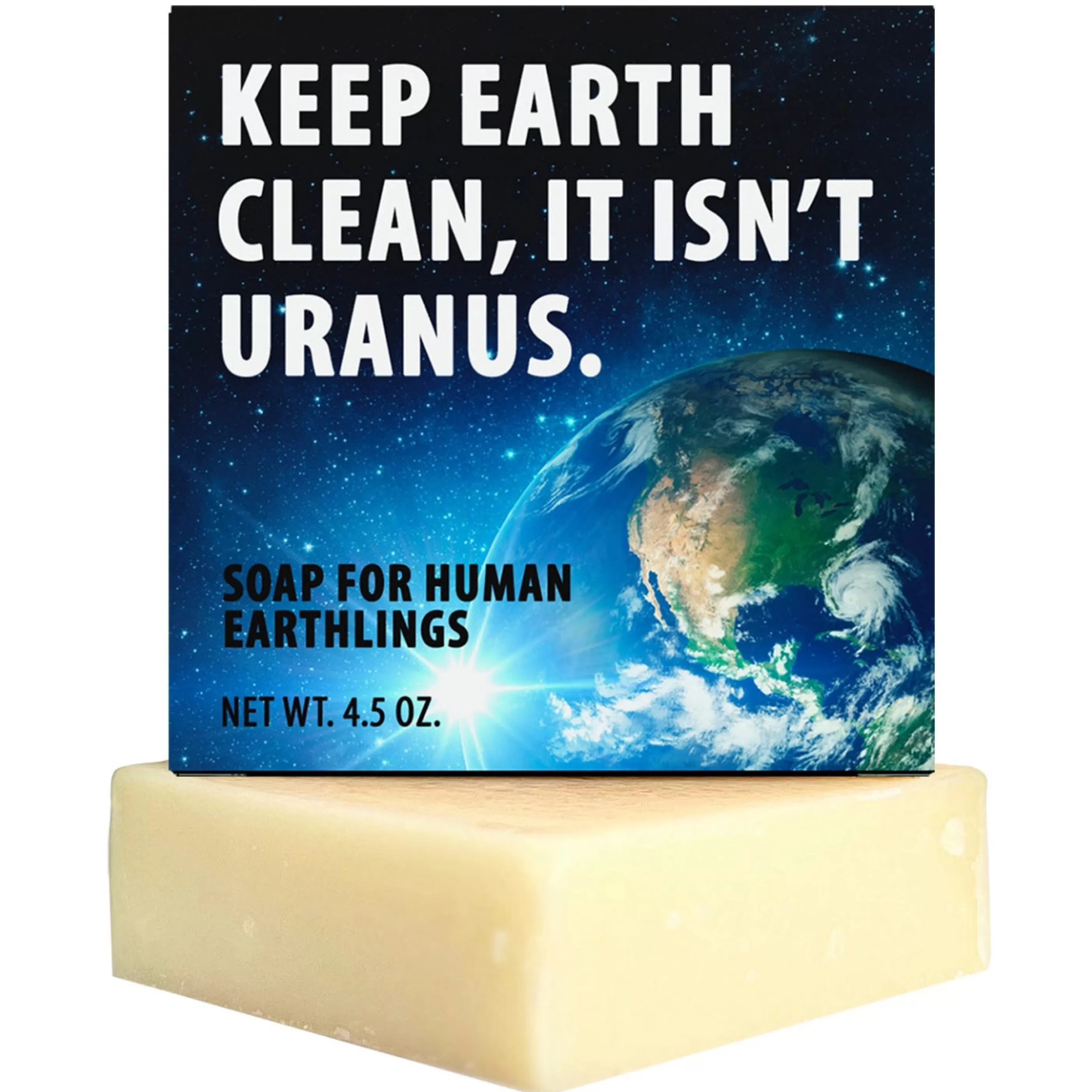 Totally Cheesy Bath & Shower>Keep Earth Clean. It Isn'T Uranus Soap